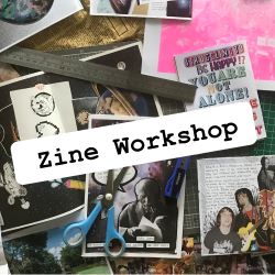 Zine Workshop